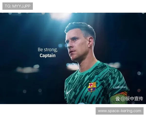 特尔施特根扑救力保巴萨胜局，门将表现成夺冠基石